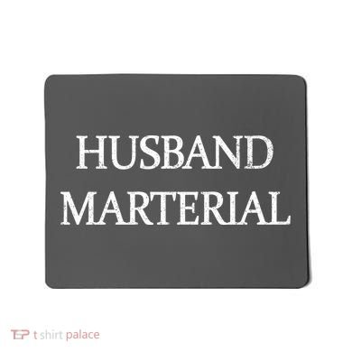 Husband Material Mousepad
