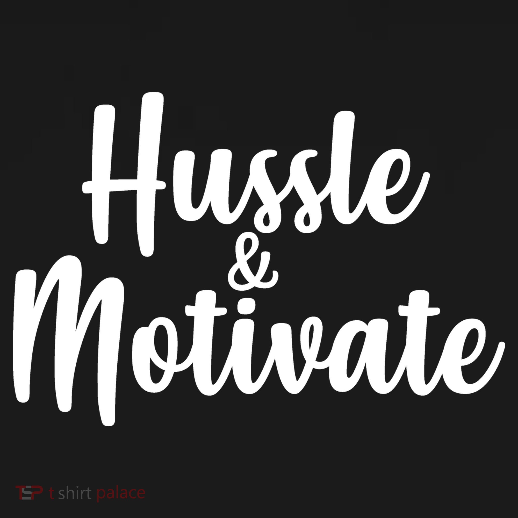 Hussle & Motivate  Button