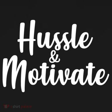 Hussle & Motivate  Premium T-Shirt