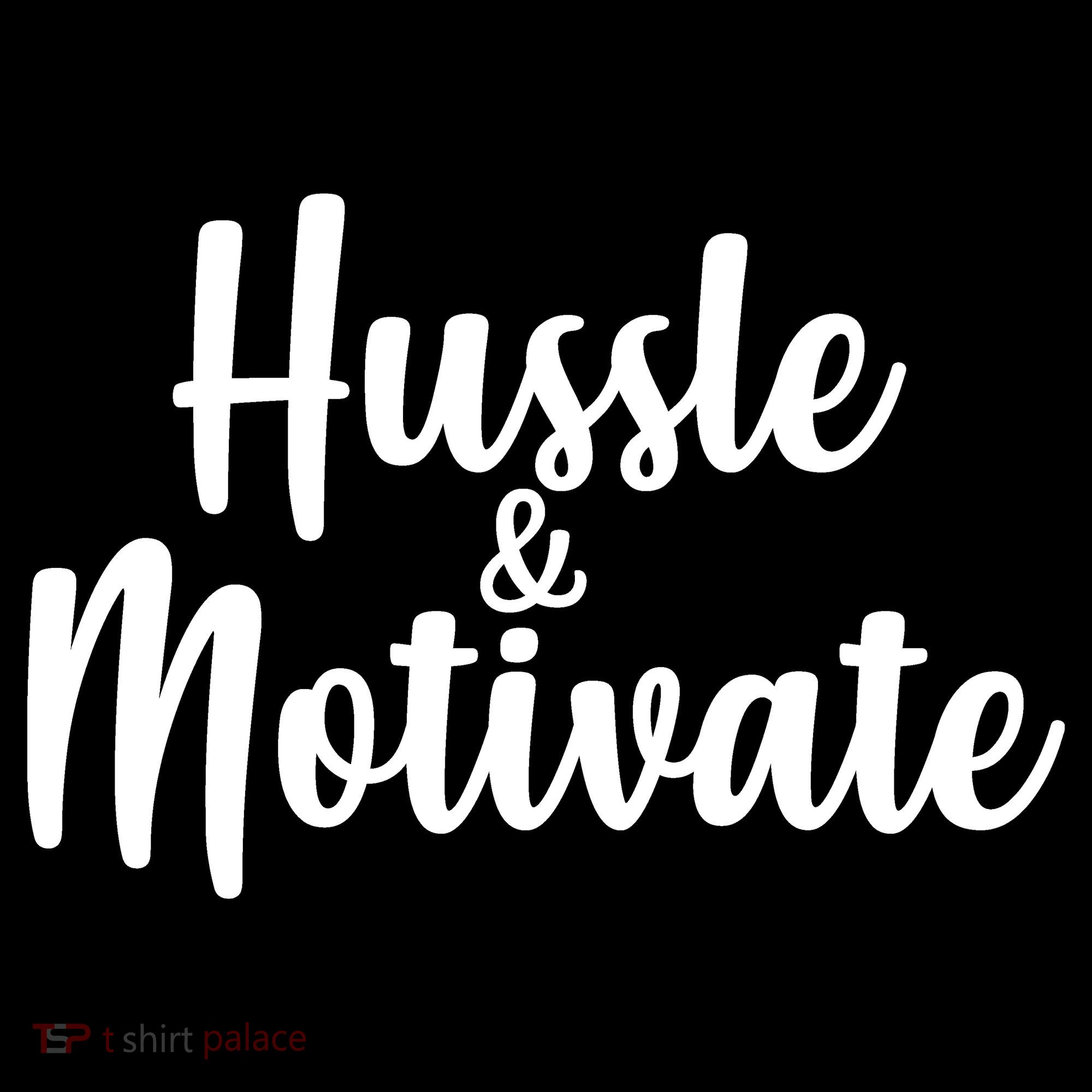 Hussle & Motivate  Premium T-Shirt