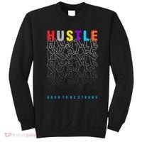 Hustle Born To Be Strong Sweatshirt thumb 0
