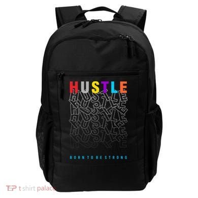 Hustle Born To Be Strong Backpack