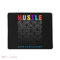 Hustle Born To Be Strong Mousepad thumb 0