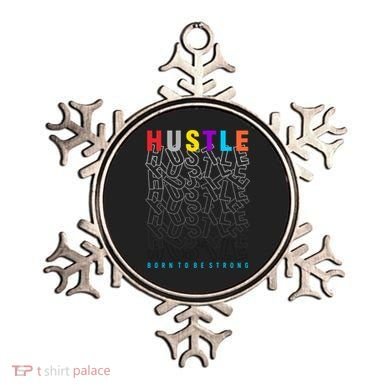 Hustle Born To Be Strong Ornament
