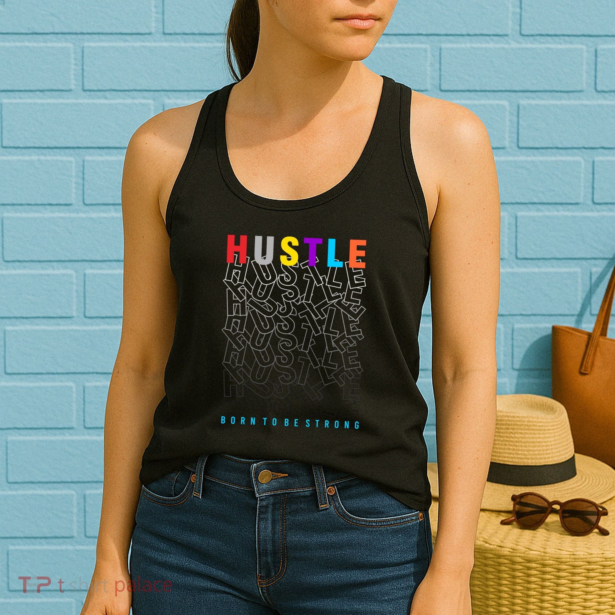 Hustle Born To Be Strong Women's Tank Top