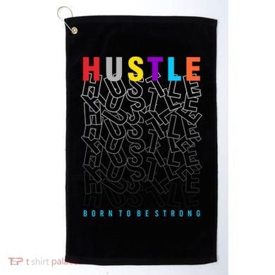 Hustle Born To Be Strong Golf Towel