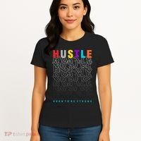 Hustle Born To Be Strong Women's T-Shirt thumb 4