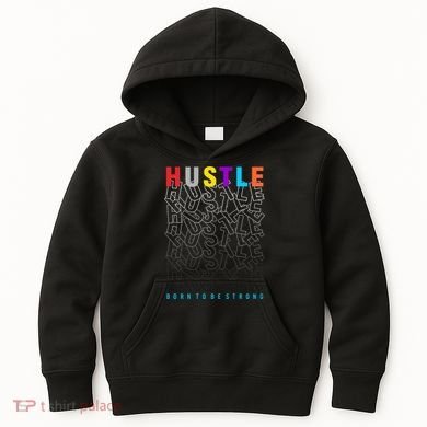 Hustle Born To Be Strong Kids Hoodie