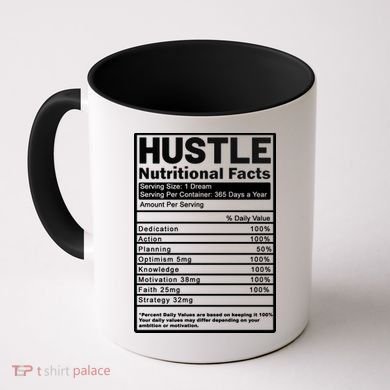 Hustle Nutrition Facts Values Coffee Mug