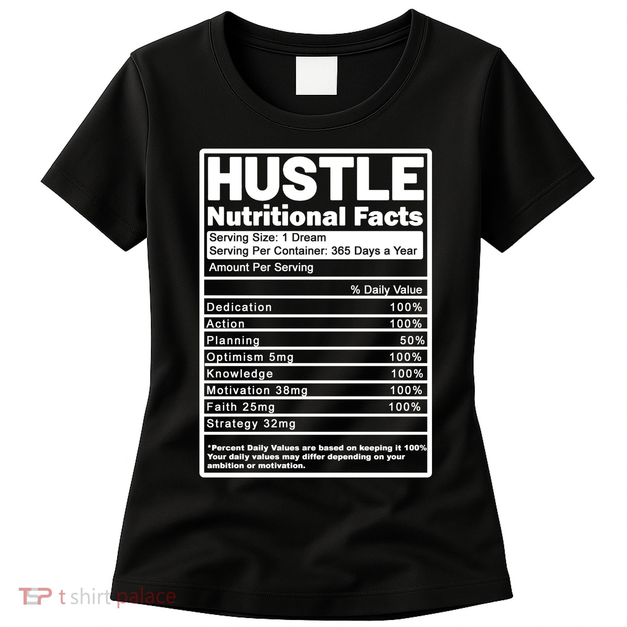 Hustle Nutrition Facts Values Women's T-Shirt