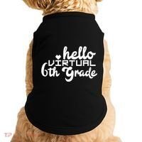 Hello Virtual 6Th Grade Distance Learning Sixth Grade Gift Doggie Tank thumb 0