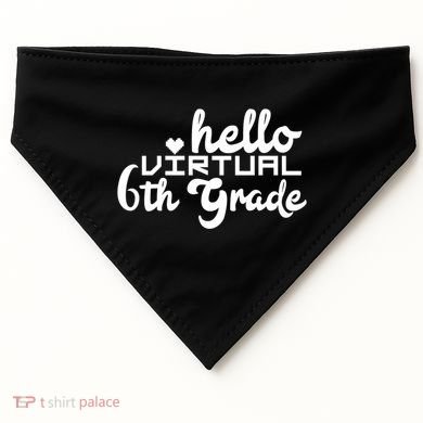 Hello Virtual 6Th Grade Distance Learning Sixth Grade Gift USA-Made Doggie Bandana