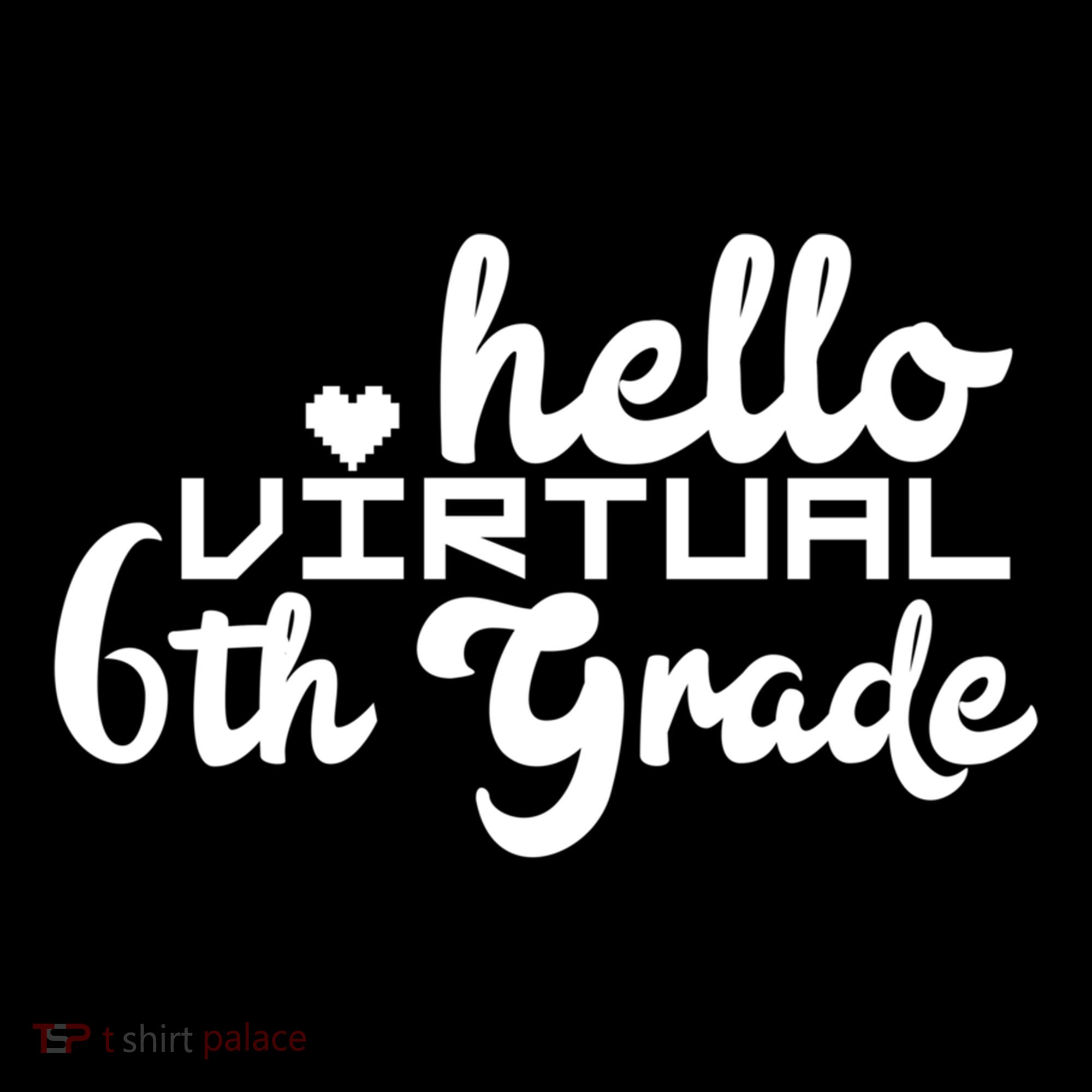 Hello Virtual 6Th Grade Distance Learning Sixth Grade Gift Backpack