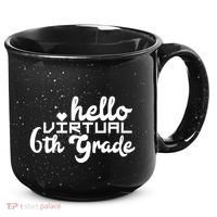 Hello Virtual 6Th Grade Distance Learning Sixth Grade Gift 15oz Campfire Ceramic Mug thumb 0