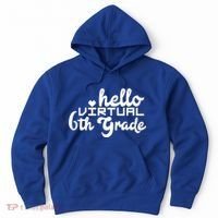 Hello Virtual 6Th Grade Distance Learning Sixth Grade Gift Hoodie thumb 0