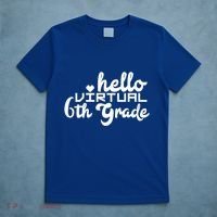 Hello Virtual 6Th Grade Distance Learning Sixth Grade Gift T-Shirt thumb 5
