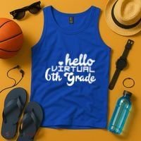 Hello Virtual 6Th Grade Distance Learning Sixth Grade Gift Tank Top thumb 4