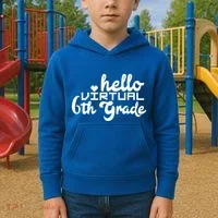 Hello Virtual 6Th Grade Distance Learning Sixth Grade Gift Kids Hoodie thumb 2