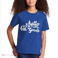 Hello Virtual 6Th Grade Distance Learning Sixth Grade Gift Kids T-Shirt thumb 2