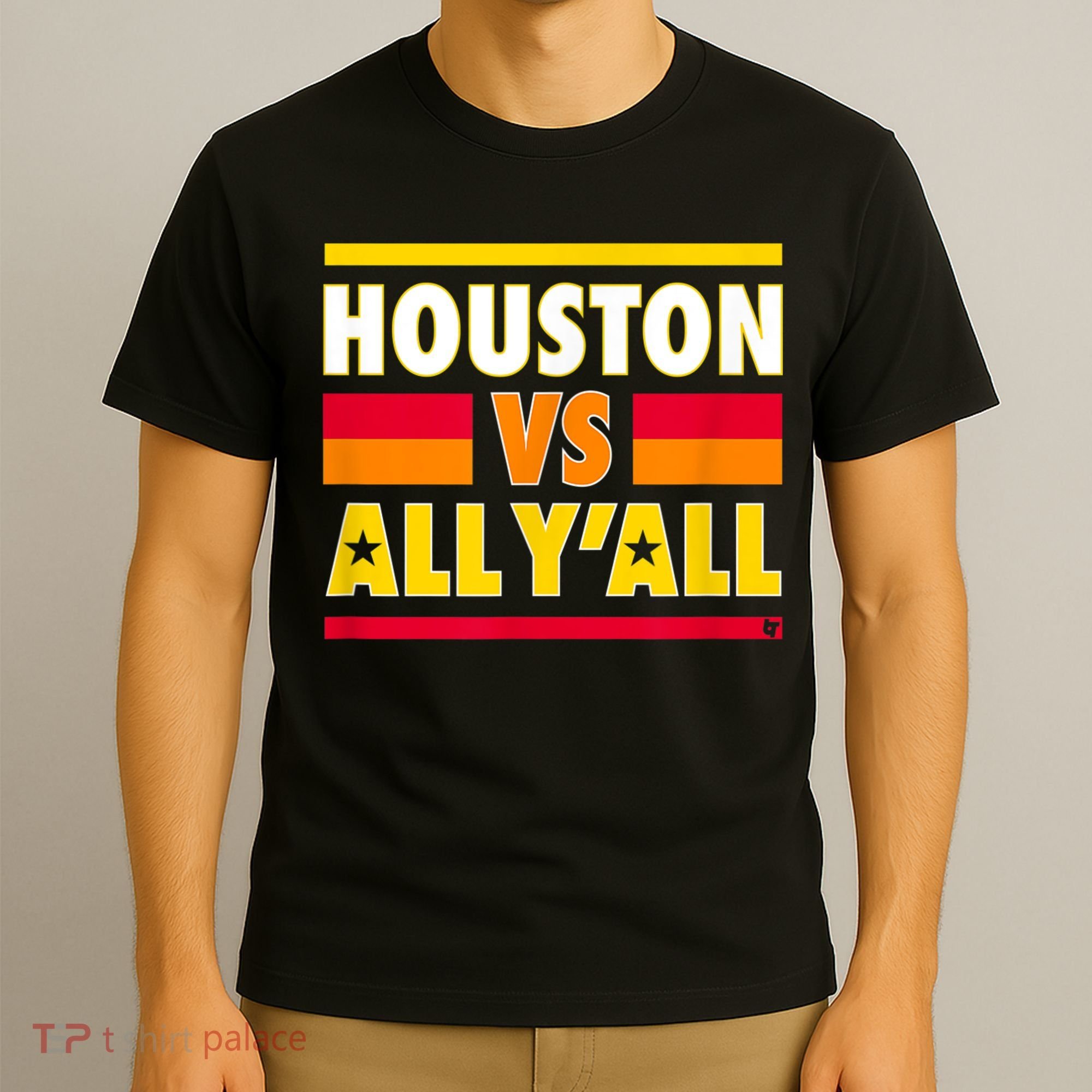 Houston Vs. All Y'all Houston Baseball T-Shirt