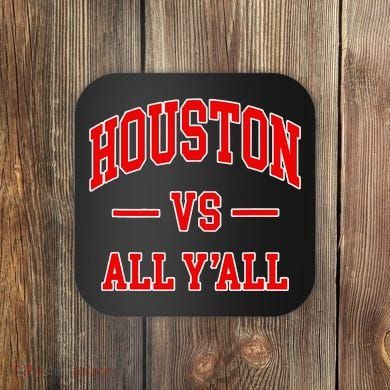 Houston Vs All YAll Throwback Design Classic Coaster