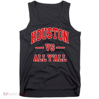 Houston Vs All YAll Throwback Design Classic Tank Top