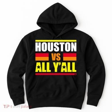 Houston Vs All Y'all Hoodie