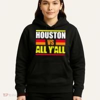 Houston Vs All Y'all Hoodie thumb 5