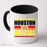 Houston Vs All Y'all Coffee Mug thumb 0