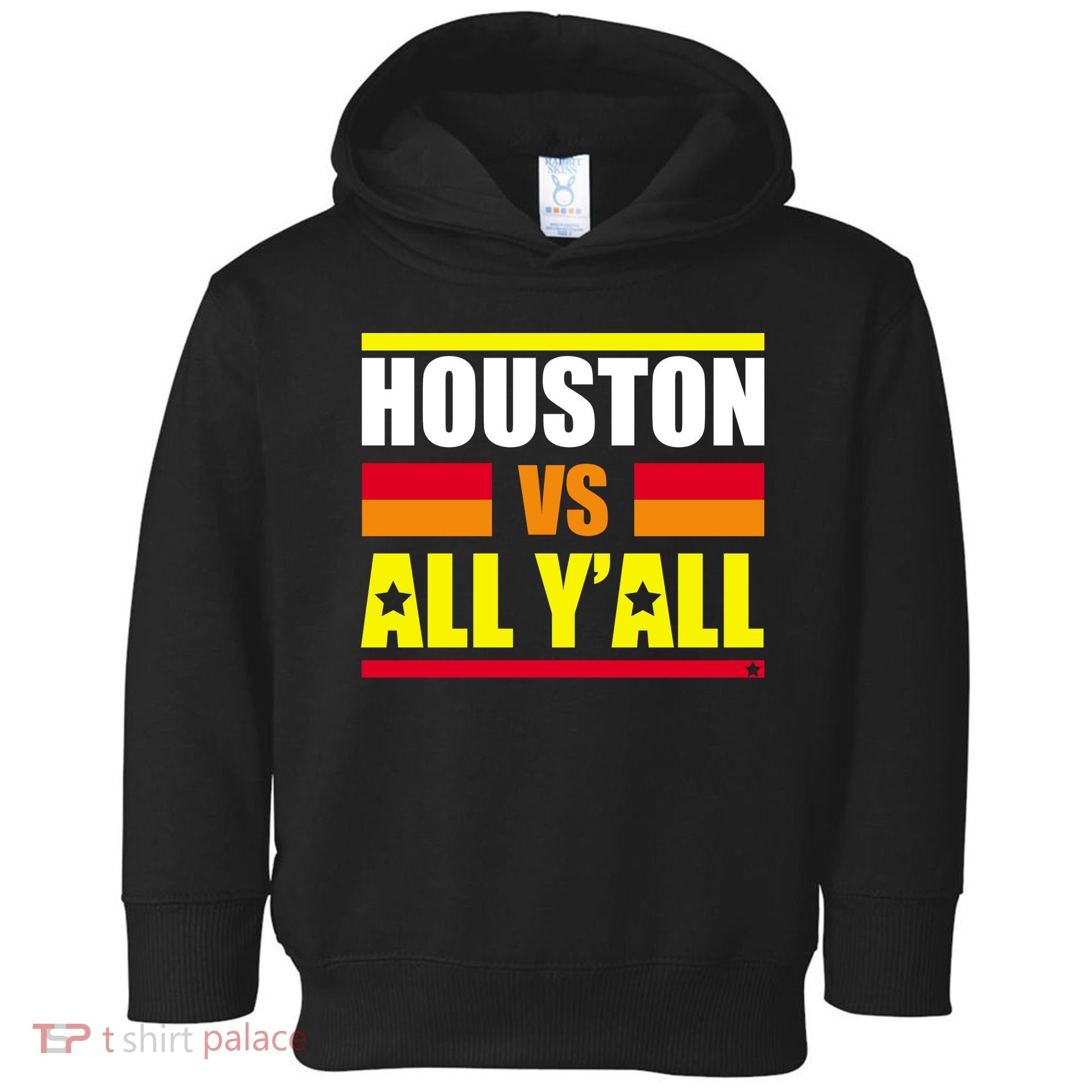 Houston Vs All Y'all Toddler Hoodie