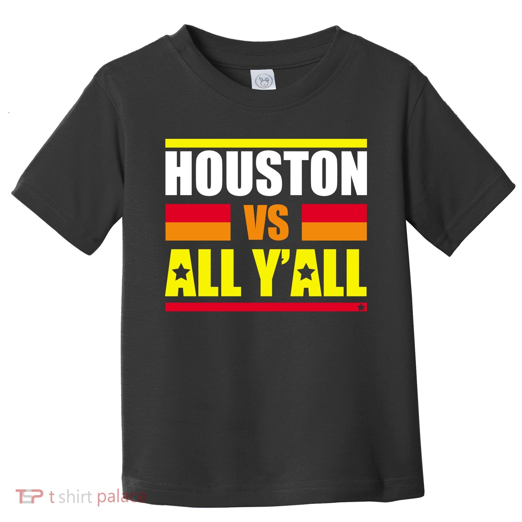 Houston Vs All Y'all Toddler T-Shirt