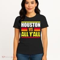 Houston Vs All Y'all Women's T-Shirt thumb 4