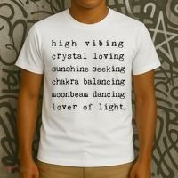 High Vibing Crystal Loving Sunshine Seeking Chakra Balancing T-Shirt thumb 3