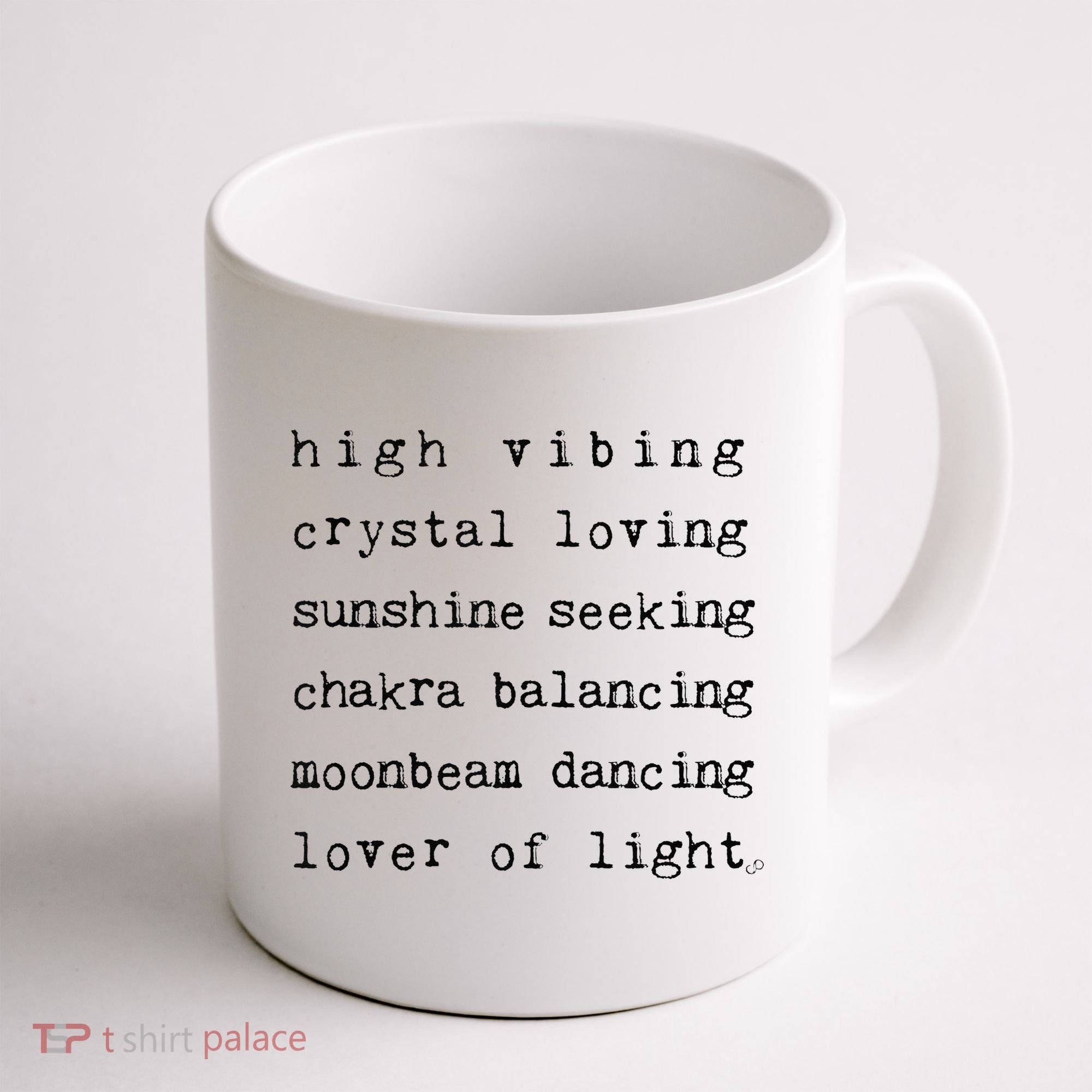 High Vibing Crystal Loving Sunshine Seeking Chakra Balancing Coffee Mug