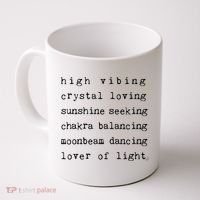 High Vibing Crystal Loving Sunshine Seeking Chakra Balancing Coffee Mug thumb 0