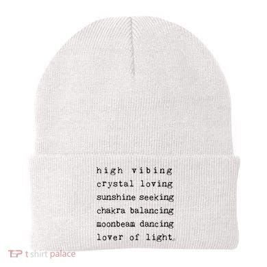High Vibing Crystal Loving Sunshine Seeking Chakra Balancing Beanie