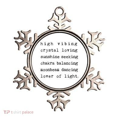 High Vibing Crystal Loving Sunshine Seeking Chakra Balancing Ornament