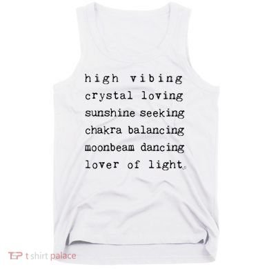 High Vibing Crystal Loving Sunshine Seeking Chakra Balancing Tank Top