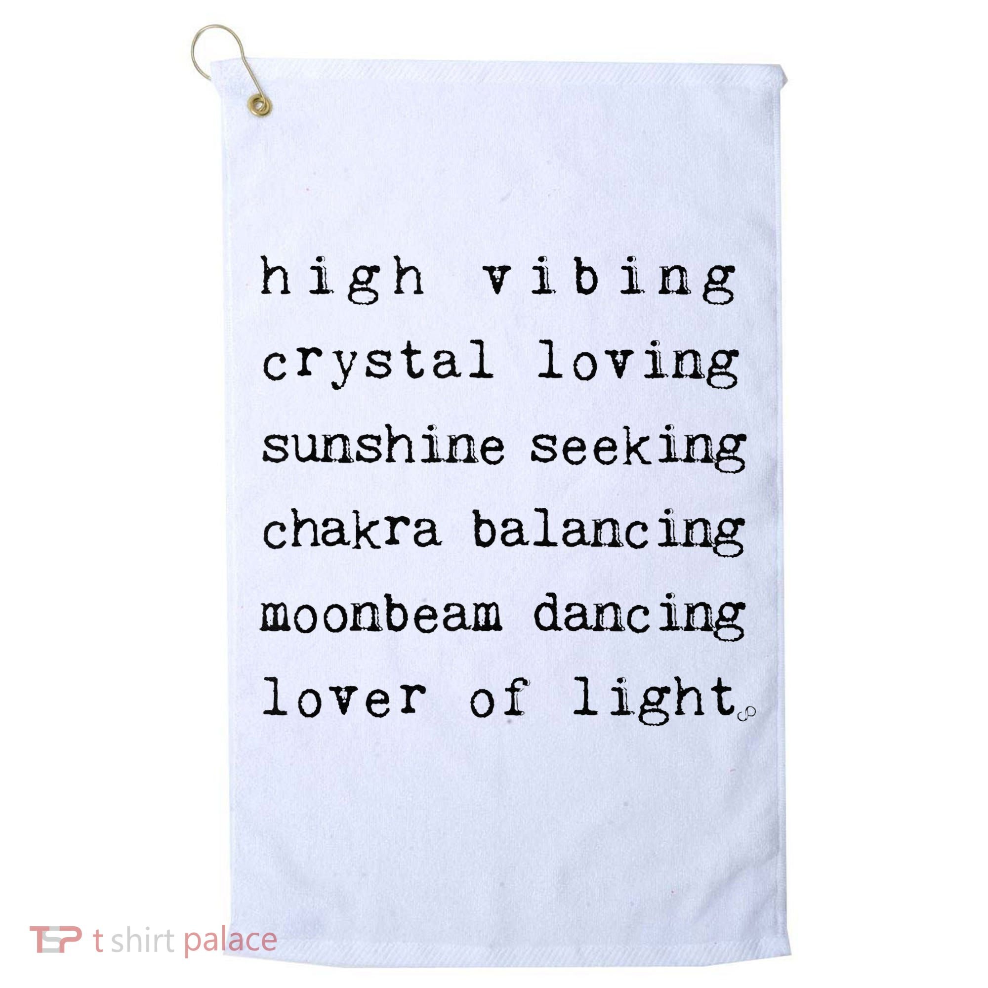 High Vibing Crystal Loving Sunshine Seeking Chakra Balancing Golf Towel