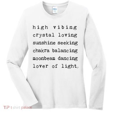 High Vibing Crystal Loving Sunshine Seeking Chakra Balancing Women's Long Sleeve Shirt