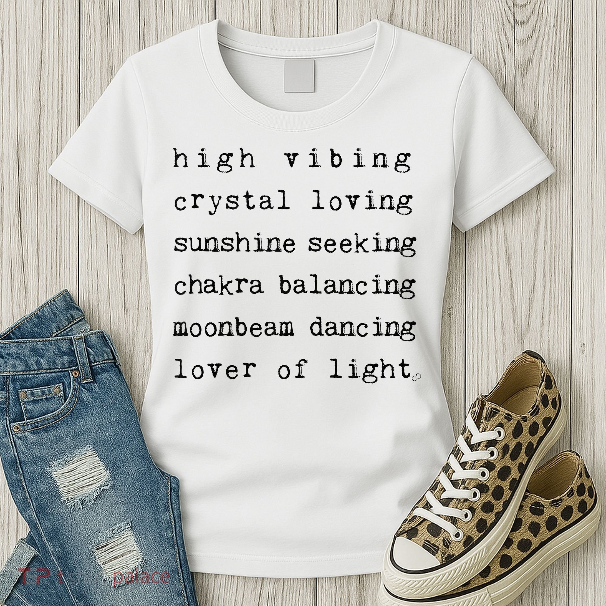 High Vibing Crystal Loving Sunshine Seeking Chakra Balancing Women's T-Shirt