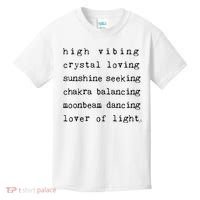 High Vibing Crystal Loving Sunshine Seeking Chakra Balancing Kids T-Shirt thumb 0