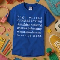 High Vibing Crystal Loving Sunshine Seeking Chakra Balancing Gift Kids T-Shirt thumb 3