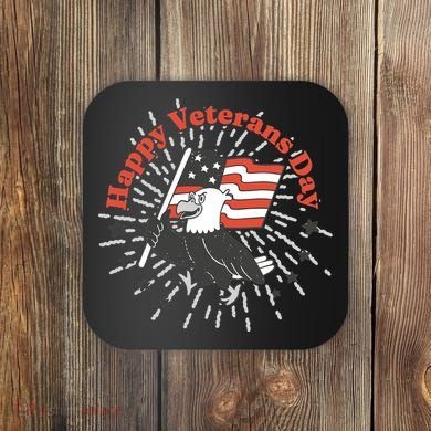 Happy Veterans Day Eagle Coaster
