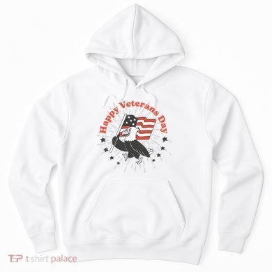 Happy Veterans Day Eagle Hoodie
