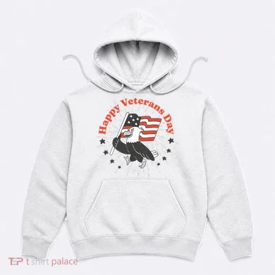Happy Veterans Day Eagle Hoodie