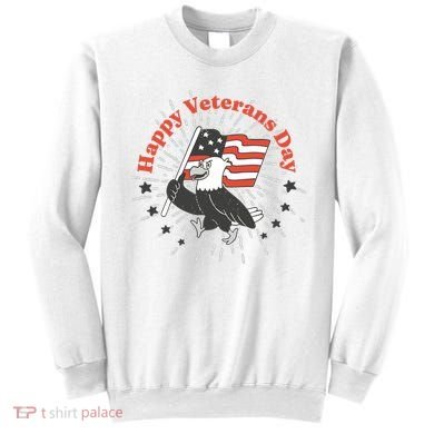 Happy Veterans Day Eagle Sweatshirt