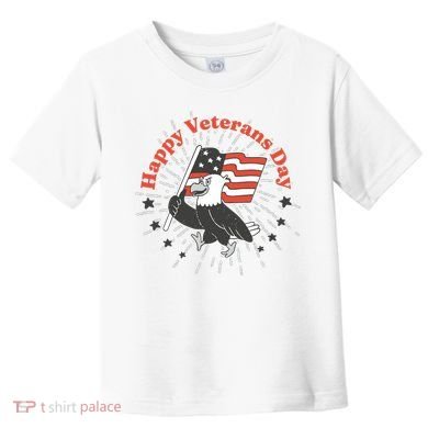 Happy Veterans Day Eagle Toddler T-Shirt