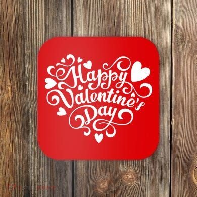 Happy Valentines Day Shaped Heart Coaster