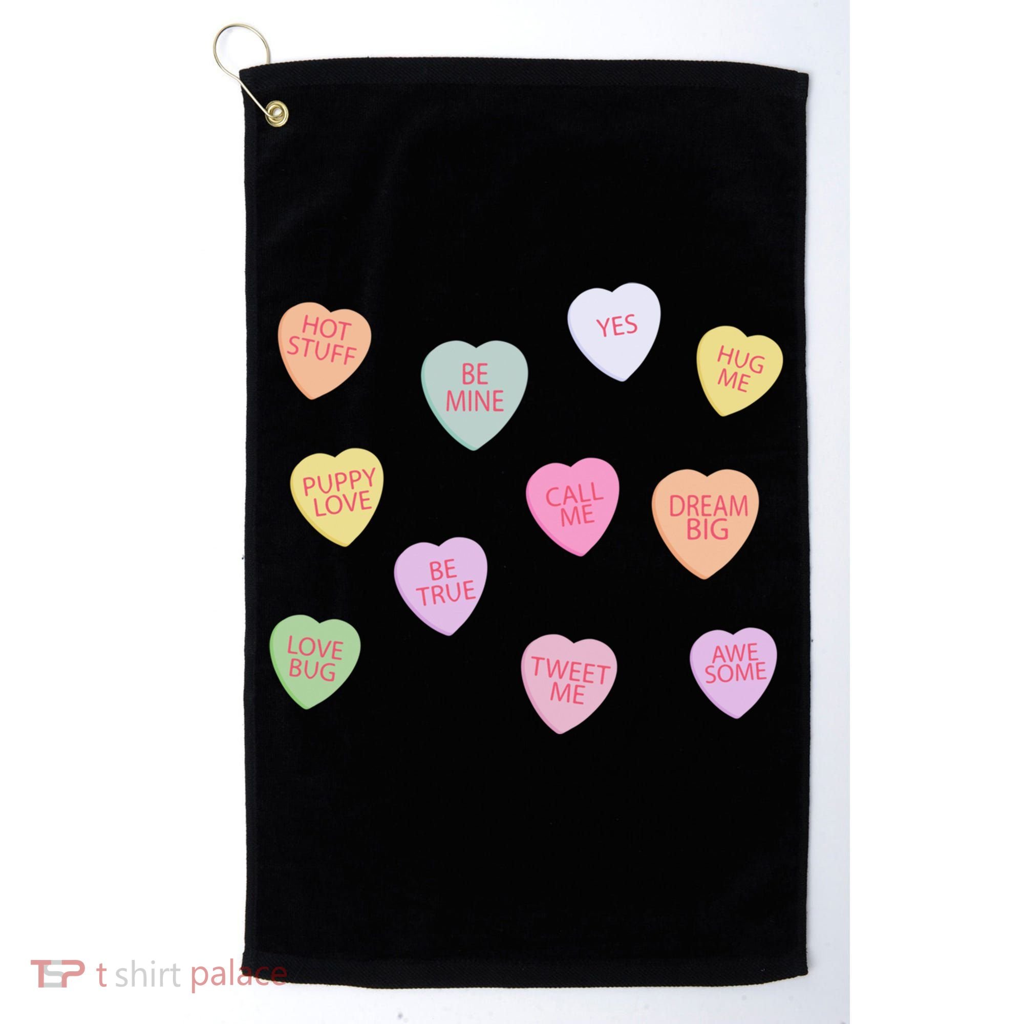 Happy Valentines Day Candy Conversation Hearts Great Gift Great Gift Golf Towel